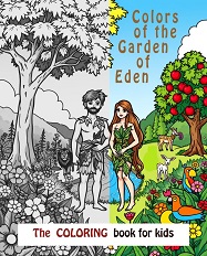 Adam Eve Bible. Christmas gift book. Christmas gift children 3 year old girls. 
Book Adam and Eve. Adam and Eve Bible children. Children's coloring book. Children's Bible coloring book. Christian education. Protestant education. Church education. Children's Bible lesson. 
Book gift. Online shop of Adam and Eve Museum. Books and pictures about Adam and Eve, Garden of Eden